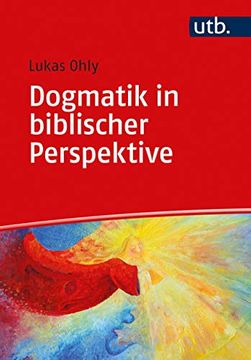 portada Dogmatik in Biblischer Perspektive (en Alemán)