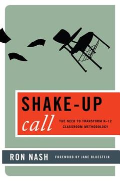 portada shake-up call: the need to transform k-12 classroom methodology (en Inglés)