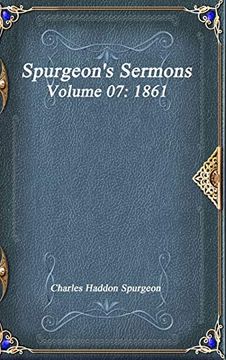 portada Spurgeon's Sermons Volume 07: 1861 (in English)
