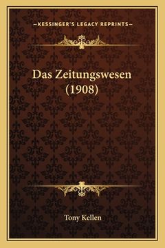 portada Das Zeitungswesen (1908) (en Alemán)