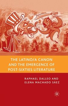 portada The Latino/A Canon and the Emergence of Post-Sixties Literature (in English)
