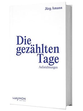 portada Die Gezählten Tage. Aufzeichnungen (in German)