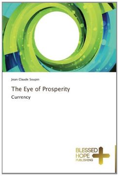 portada The Eye of Prosperity: Currency