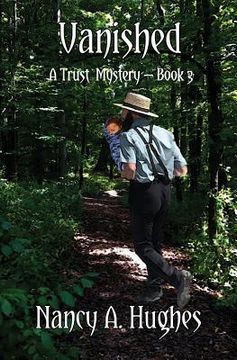 portada Vanished: A Trust Mystery Book 3