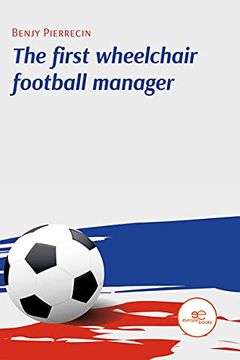 portada The First Wheelchair Football Manager (in English)
