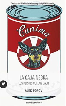 portada La Caja Negra: Los Perros Vuelan Bajo (in Spanish)