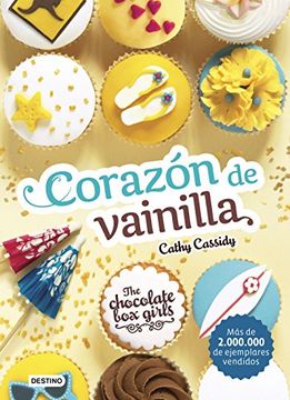 portada The Chocolate box Girls. Corazón de Vainilla: The Chocolate box Girls 5 (in Spanish)