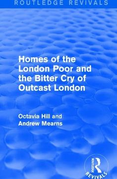 portada Homes of the London Poor and the Bitter Cry of Outcast London (en Inglés)
