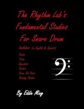 portada The Rhythm Lab's Fundamental Studies For Snare Drum by Eddie Ming: Novice Level (en Inglés)