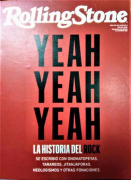 portada Yeah Yeah Yeah la Historia del Rock Rolling Stone Revista