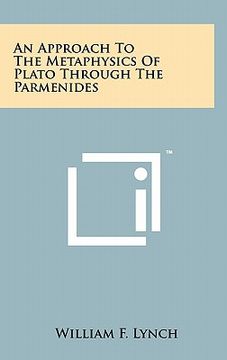 portada an approach to the metaphysics of plato through the parmenides (en Inglés)