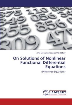 portada On Solutions of Nonlinear Functional Differential Equations: (Difference Equations)