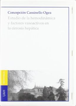 portada estudio de la hemodinámica y factores vasoactivos en la cirrosis hepática (cd)