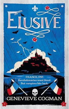 portada Elusive: An Electrifying Retelling of the Scarlet Pimpernel Packed With Magic and Vampires (en Inglés)