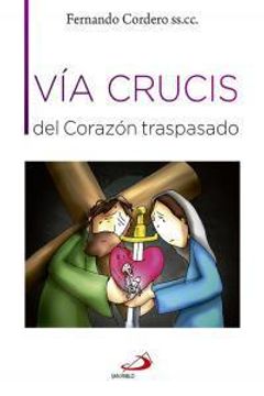portada Vía Crucis del Corazón traspasado (Fe e imagen)