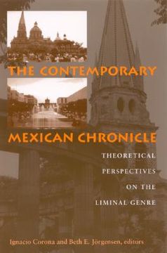 portada contemporary mexican chronicle: theoretical perspectives on the liminal genre (en Inglés)