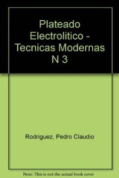 portada Plateado Eletrolitico, Tecnicas Modernas (Spanish Edition)