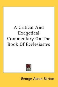 portada a critical and exegetical commentary on the book of ecclesiastes (in English)