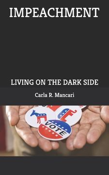 portada Impeachment: Living on the Dark Side (en Inglés)