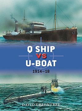 portada Q Ship vs U-Boat: 1914–18 (Duel) (en Inglés)