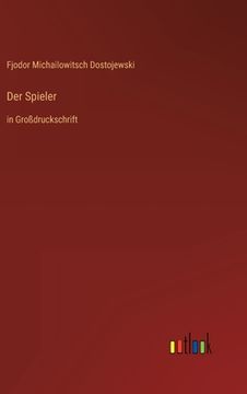 portada Der Spieler: in Großdruckschrift (en Alemán)