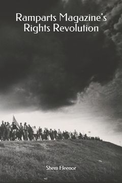 portada Ramparts Magazine's Rights Revolution (en Inglés)