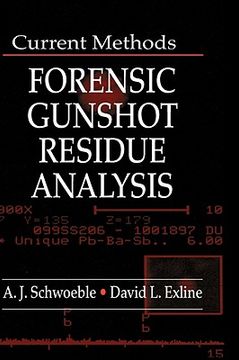 portada current methods in forensic gunshot residue analysis (en Inglés)