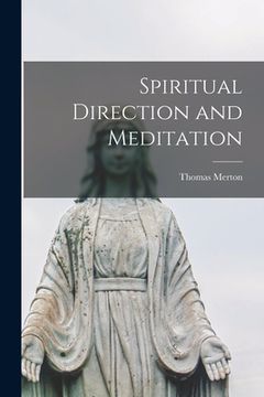 portada Spiritual Direction and Meditation