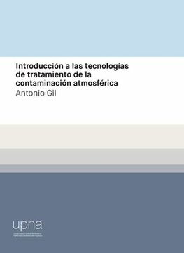 portada Introducción a las Tecnologías de Tratamiento de la Contaminación Atmosférica: 02 (Ingeniería Industrial, Informática y de Telecomunicación)