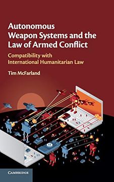 portada Autonomous Weapon Systems and the law of Armed Conflict (en Inglés)