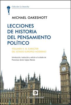 portada Lecciones de Historia del Pensamiento Político: Volumen ii: El Carácter del Estado Moderno Europeo (la Antorcha)
