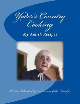 portada Yoders Country Cooking: Amish Recipes (en Inglés)