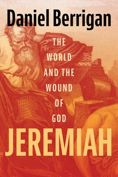 portada Jeremiah: The World and the Wound of God (en Inglés)