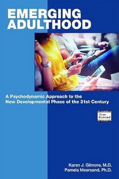 portada Emerging Adulthood: A Psychodynamic Approach to the new Developmental Phase of the 21St Century (in English)