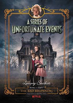 portada A Series of Unfortunate Events #1: The Bad Beginning Netflix Tie-In Edition (in English)