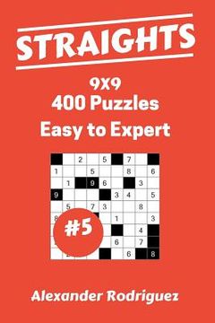 portada Straights Puzzles 9x9 - Easy to Expert 400 vol. 5 (in English)