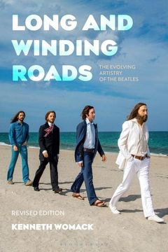 portada Long and Winding Roads, Revised Edition: The Evolving Artistry of the Beatles