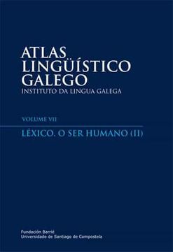 portada Atlas Lingüístico Galego: Léxico. O ser Humano