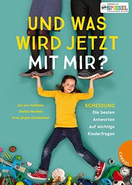 portada Und was Wird Jetzt mit Mir? Scheidung - die Besten Antworten auf Wichtige Kinderfragen (in German)