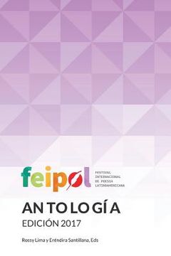portada Feipol 2017 Antologia Oficial: Feipol 2017 Oficial Anthology (in Spanish)