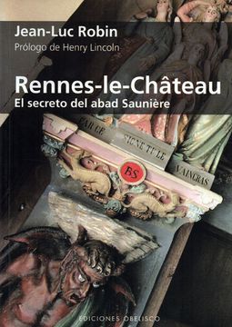 portada Rennes-Le-Château. El Secreto del Abad Sauniere (Estudios y Documentos) (in Spanish)