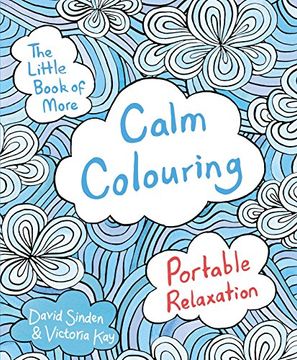 portada The Little Book of More Calm Colouring: Portable Relaxation (Colouring Book)