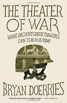 portada The Theater of War: What Ancient Tragedies can Teach us Today (en Inglés)