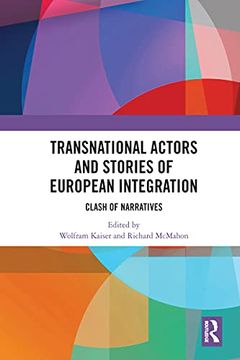 portada Transnational Actors and Stories of European Integration: Clash of Narratives (en Inglés)