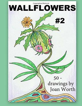 portada Wallflowers - 2: 50 drawings by Joan Worth