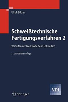 portada Schweißtechnische Fertigungsverfahren 2: Verhalten der Werkstoffe Beim Schweißen (en Alemán)