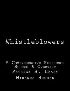 portada Whistleblowers: A Comprehensive Reference Source & Overview (en Inglés)