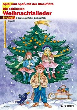 portada Die schönsten Weihnachtslieder: Trioheft für 2 Sopran- und 1 Alt-Blockflöte - Spielpartitur (en Alemán)