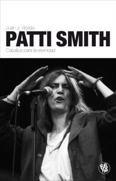 portada Patti Smith: Caballos Para la Eternidad