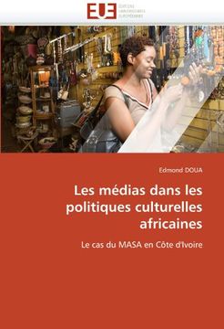 portada Les Medias Dans Les Politiques Culturelles Africaines